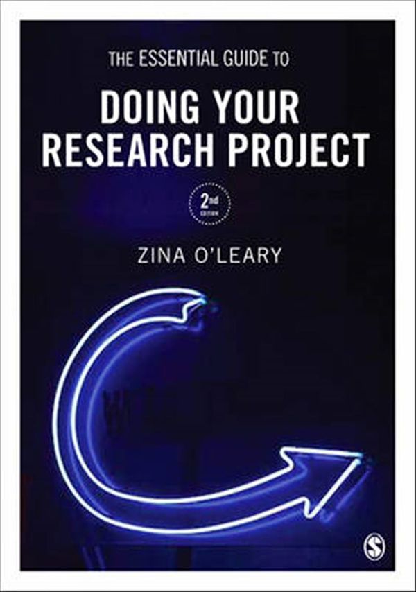 Cover Art for 9781446258972, The Essential Guide to Doing Your Research Project by Zina O'Leary