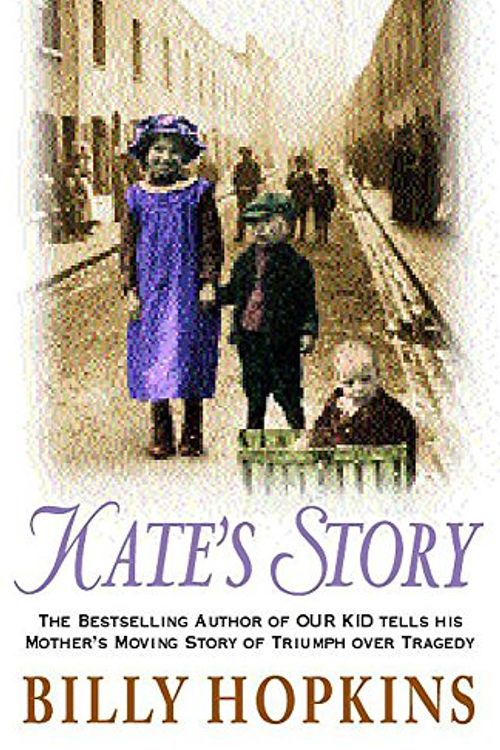 Cover Art for 9780747269052, Kate's Story by Billy Hopkins