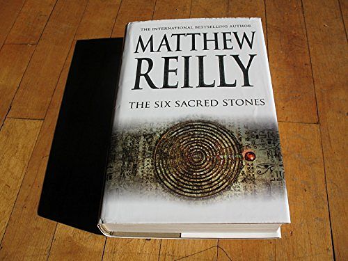 Cover Art for 9781405686600, The 6 Sacred Stones by Matthew Reilly