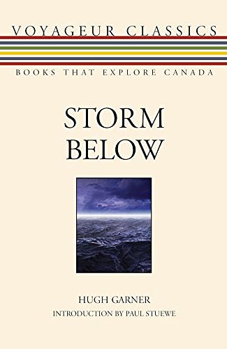 Cover Art for 9781554884568, Storm Below by Hugh Garner