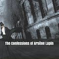 Cover Art for 9781080485529, The Confessions of Ars�ne Lupin by Maurice LeBlanc