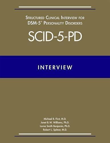 Cover Art for B01K0S1F32, Structured Clinical Interview for Dsm-5(r) Personality Disorders (Scid-5-Pd) by Michael B. First Robert L. Spitzer Janet B. W. Williams(2015-09-15) by Michael B. First Robert L. Spitzer Janet B. W. Williams