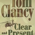 Cover Art for 9781441850577, Clear and Present Danger by Tom Clancy