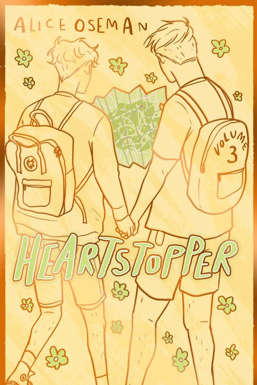 Cover Art for 9781444972450, Heartstopper Volume 3: The bestselling graphic novel, now on Netflix! by Alice Oseman