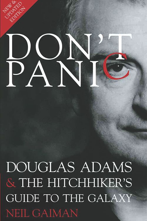 Cover Art for 9781848564961, Don’t Panic: Douglas Adams & the Hitchhiker’s Guide to the Galaxy by Neil Gaiman