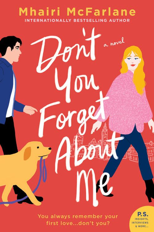 Cover Art for 9780062958464, Don't You Forget About Me by Mhairi McFarlane