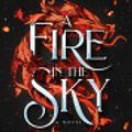 Cover Art for 9780063391543, A Fire In The Sky by 
                                            
                            Sophie Jordan                        
                                    