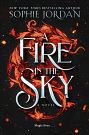 Cover Art for 9780063391543, A Fire In The Sky by 
                                            
                            Sophie Jordan                        
                                    