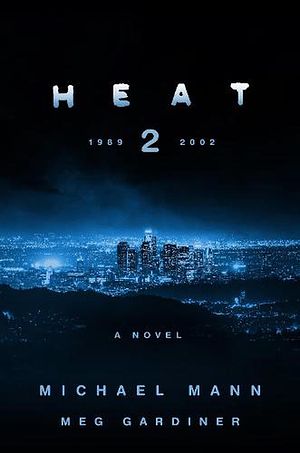 Cover Art for 9780008222758, Heat 2 by Meg Gardiner