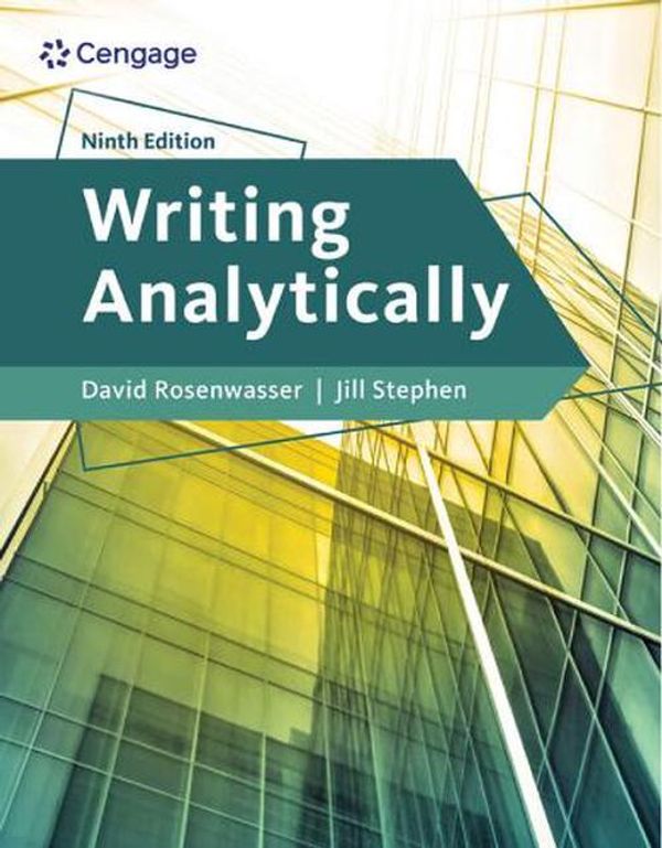 Cover Art for 9780357793657, Writing Analytically by Rosenwasser, David, Stephen, Jill