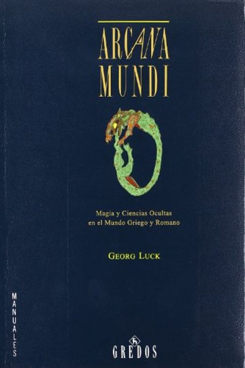 Cover Art for 9788424917852, Arcana Mundi by Georg Luck