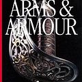 Cover Art for 9780751364927, Arms and Armour by Michele Byam