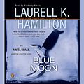 Cover Art for 9781101154748, Blue Moon by Laurell K. HamiltonOn Tour