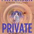 Cover Art for 9780099574118, Private Berlin: (Private 5) by James Patterson