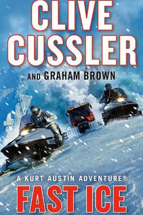 Cover Art for 9780593327883, Fast Ice (The NUMA Files) by Clive Cussler, Graham Brown