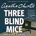 Cover Art for B0090CJECE, Three Blind Mice and Other Stories by Agatha Christie