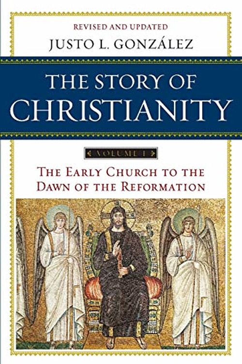 Cover Art for 0884933014866, The Story of Christianity, Vol. 1: The Early Church to the Dawn of the Reformation by Justo L. Gonzalez