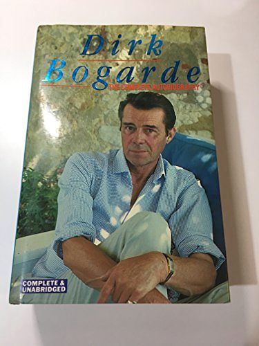 Cover Art for 9780706438079, Dirk Bogarde:  The Complete Autobiography by D. Bogarde