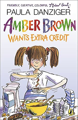 Cover Art for 9780606000116, Amber Brown Wants Extra Credit by Paula Danziger