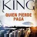 Cover Art for 9789588617770, Quien pierde paga by Stephen King