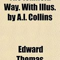 Cover Art for 9781154742602, The Icknield Way. With Illus. by A.l. Co by Edward Thomas