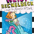 Cover Art for 9781481446297, Heidi Heckelbeck Might Be Afraid of the Dark by Wanda Coven