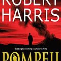 Cover Art for B0042JSSVI, Pompeii by Robert Harris