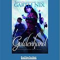 Cover Art for 9781525231315, Goldenhand by Garth Nix