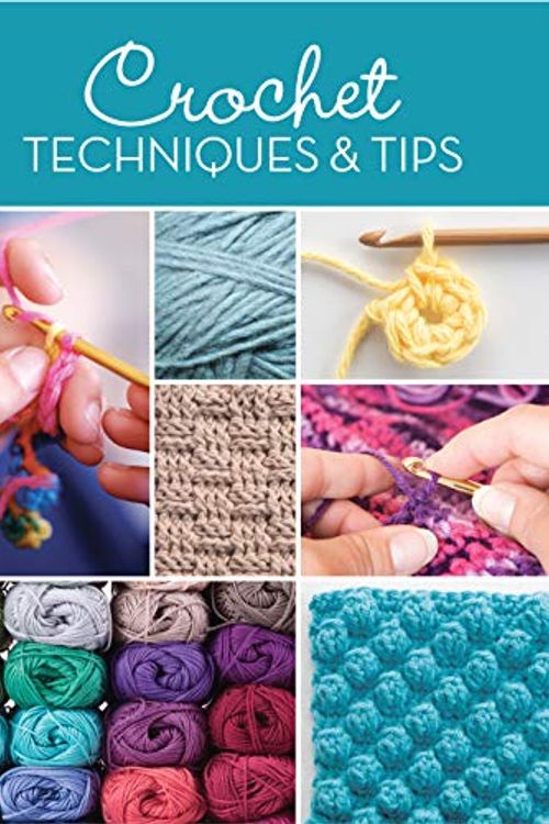 Cover Art for 9781450882569, Crochet Techniques & Tips by Beth Taylor