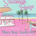 Cover Art for 9780061134944, Savannah Breeze by Mary Kay Andrews