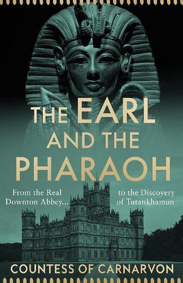 Cover Art for 9780008531737, Visitor to an Antique Land: Treasure, Tragedy and the Discovery of Tutankhamun’s Tomb by Countess Of Carnarvon