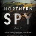 Cover Art for 9780735224995, Northern Spy by Flynn Berry