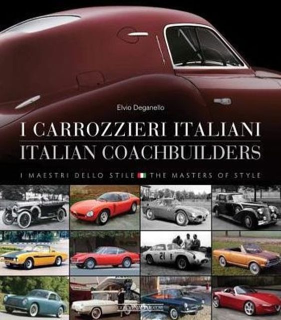 Cover Art for 9788879116572, Carrozzieri Italian/Italian Coachbuilders: I Maestri Dello Stile/The Masters of Style by Elvio Deganello