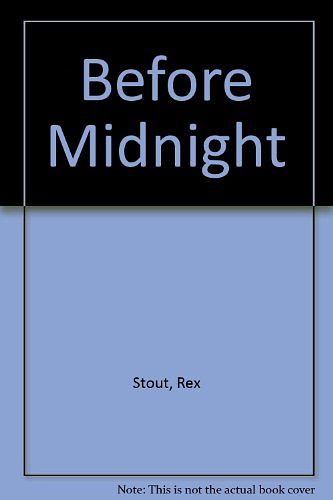 Cover Art for 9780751500653, Before Midnight by Rex Stout