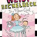 Cover Art for 9780606357746, Heidi Heckelbeck Is a Flower Girl by Wanda Coven