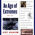 Cover Art for 9780195153347, An Age of Extremes by Joy Hakim