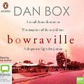 Cover Art for 9780655610151, Bowraville by Dan Box