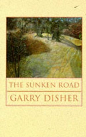 Cover Art for 9781857024852, The Sunken Road by Garry Disher