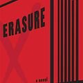 Cover Art for 9781555975999, Erasure by Percival Everett