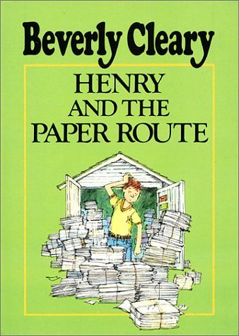 Cover Art for 9780688313807, Henry and the Paper Route by Beverly Cleary