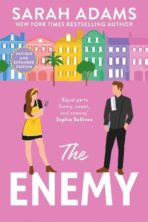 Cover Art for 9781035419302, The Enemy: An extended edition rom-com from the author of the TikTok sensation THE CHEAT SHEET by Sarah Adams