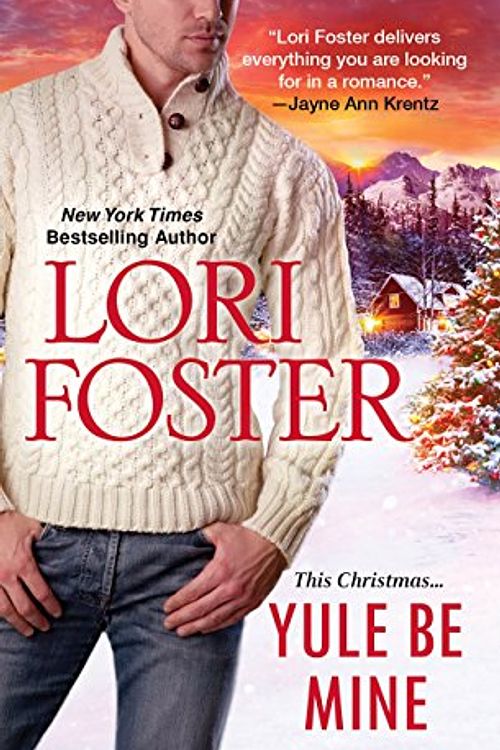 Cover Art for 9781420139068, Yule Be Mine by Lori Foster