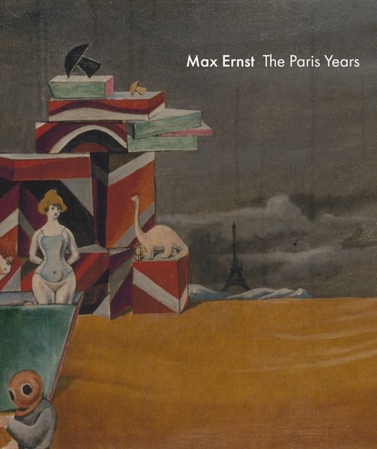 Cover Art for 9781906257323, Max Ernst: The Paris Years by Dimitri Ozerkov