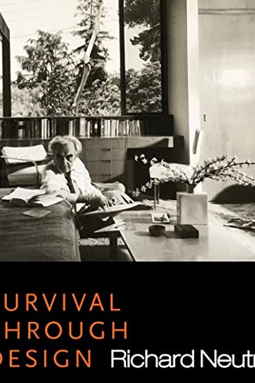 Cover Art for 9780990580492, Survival Through Design by Richard Neutra