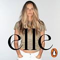 Cover Art for B0D1VSL5L9, Elle by Elle Macpherson