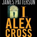 Cover Art for 9781600247668, I, Alex Cross by James Patterson