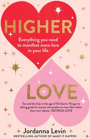 Cover Art for 9781760525545, Higher Love by Jordanna Levin