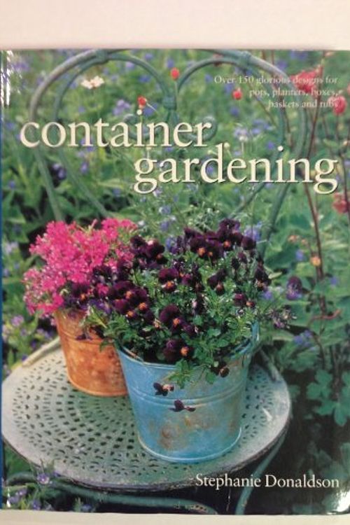 Cover Art for 9781844772483, Container Gardening by Stephanie Donaldson Peter McHoy