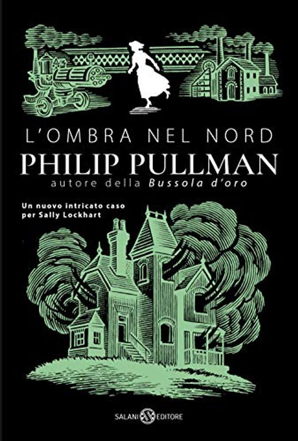 Cover Art for 9788831002578, L'ombra nel nord by Philip Pullman