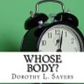 Cover Art for 9781977686978, Whose Body? by Dorothy L. Sayers